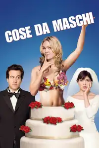 Cose da maschi (2003) - Film Streaming HD
