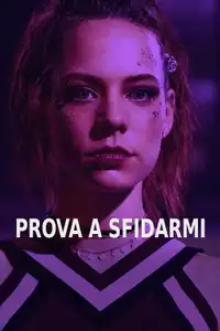 Prova a sfidarmi (2019) - Serie TV Streaming HD