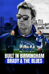 Built in Birmingham: Brady & the Blues (2025) - Serie TV Streaming HD