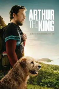 Arthur the King - Insieme a ogni costo (2024) - Film Streaming HD