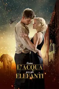 Come l'acqua per gli elefanti (2011) - Film Streaming HD