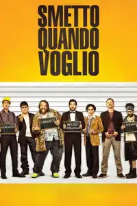 Smetto quando voglio (2014) - Film Streaming HD