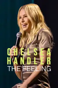 Chelsea Handler: The Feeling (2025) - Film Streaming HD