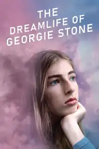 La vita sognata da Georgie Stone (2022) - Film Streaming HD