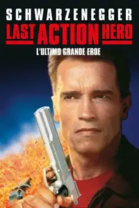 Last Action Hero - L'ultimo grande eroe (1993) - Film Streaming HD
