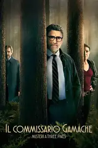 Il Commissario Gamache - Misteri a Three Pines (2022) - Serie TV Streaming HD