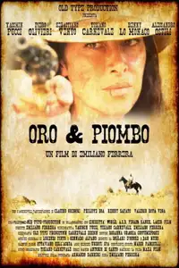 Oro & piombo (2019) - Film Streaming HD