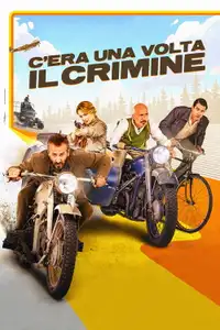 C’era una volta il crimine (2022) - Film Streaming HD