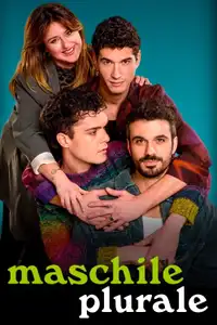 Maschile plurale (2024) - Film Streaming HD