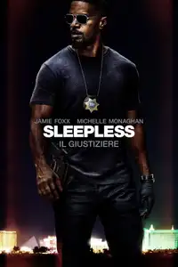 Sleepless - Il giustiziere (2017) - Film Streaming HD
