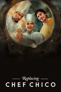 Replacing Chef Chico (2023) - Serie TV Streaming HD