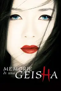 Memorie di una geisha (2005) - Film Streaming HD