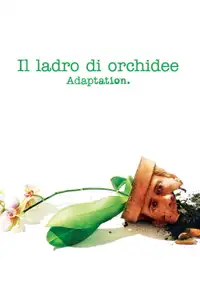 Il ladro di orchidee (2002) - Film Streaming HD