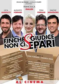 Finché giudice non ci separi (2018) - Film Streaming HD
