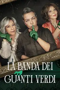 La banda dei guanti verdi (2022) - Serie TV Streaming HD