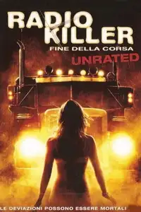 Radio Killer 2 - Fine della corsa (2009) - Film Streaming HD
