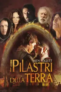 I pilastri della Terra (2010) - Serie TV Streaming HD