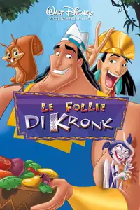 Le follie di Kronk (2005) - Film Streaming HD