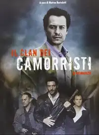 Il clan dei camorristi (2013) - Serie TV Streaming HD