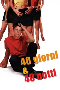 40 giorni & 40 notti (2002) - Film Streaming HD