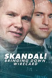 Skandal! Il caso Wirecard (2022) - Film Streaming HD