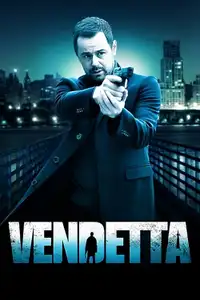 Vendetta (2013) - Film Streaming HD