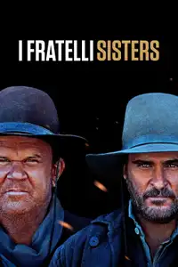 I fratelli Sisters (2018) - Film Streaming HD