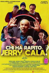 Chi ha rapito Jerry Calà? (2023) - Film Streaming HD