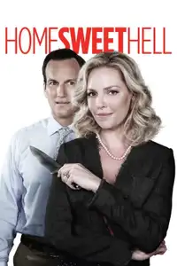 Home Sweet Hell (2015) - Film Streaming HD