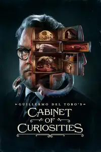 Guillermo del Toro's Cabinet of Curiosities (2022) - Serie TV Streaming HD