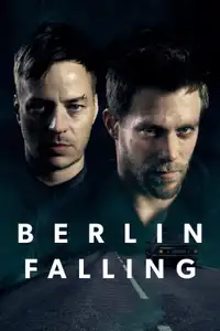 Berlin Falling (2017) - Film Streaming HD