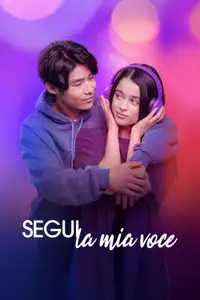 Segui la mia voce (2025) - Film Streaming HD