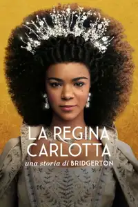 La regina Carlotta: Una storia di Bridgerton (2023) - Serie TV Streaming HD