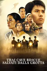 Thai Cave Rescue - Salvati dalla grotta (2022) - Serie TV Streaming HD