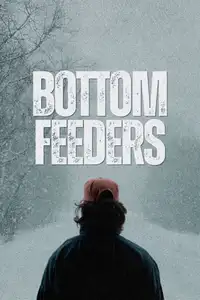 Bottom Feeders (2024) - Film Streaming HD