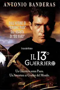 Il 13° guerriero (1999) - Film Streaming HD