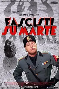 Fascisti su Marte (2006) - Film Streaming HD