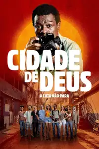 Cidade de Deus: A Luta Não Para (2024) - Serie TV Streaming HD
