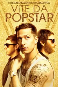 Vite da popstar (2016) - Film Streaming HD