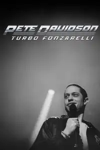 Pete Davidson: Turbo Fonzarelli (2024) - Film Streaming HD
