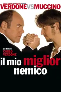 Il mio miglior nemico (2006) - Film Streaming HD
