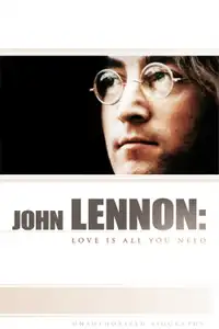 John Lennon: Love Is All You Need (2010) - Film Streaming HD
