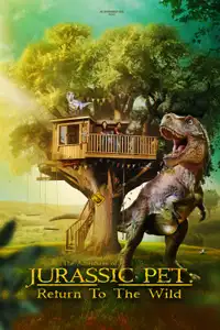 Jurassic Pet - Ritorno al mondo perduto (2024) - Film Streaming HD