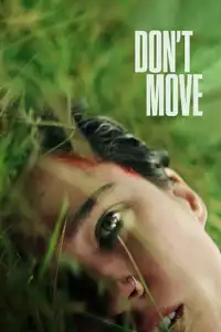 Don't Move (2024) - Film Streaming HD