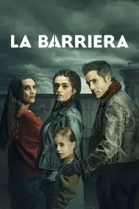 La barriera (2020) - Serie TV Streaming HD