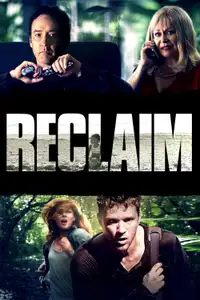 Reclaim - Prenditi ciò che è tuo (2014) - Film Streaming HD