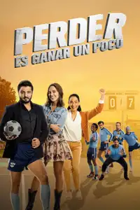 Perder es ganar un poco (2023) - Film Streaming HD