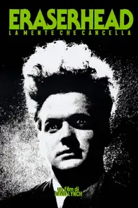 Eraserhead - La mente che cancella (1977) - Film Streaming HD