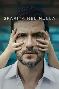 Sparita nel nulla (2020) - Serie TV Streaming HD