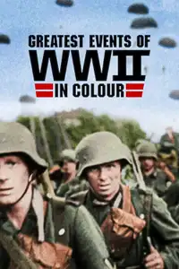 Grandi eventi della Seconda guerra mondiale a colori (2019) - Serie TV Streaming HD